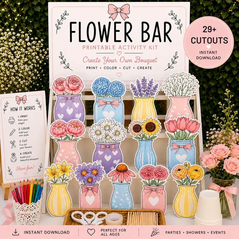 May include: A printable "Flower Bar" activity kit with colorful paper cutouts of flowers in vases. The kit includes instructions, a sign, and a variety of flower designs. The text on the sign says "Create Your Own Bouquet".
