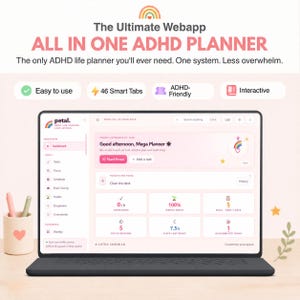 Op de afbeelding: Een digitale ADHD-planner webapp weergegeven op een laptopscherm. De interface bevat een dashboard met secties voor taken, gewoontes en focussessies. Tekst op het scherm bevat onder andere The Ultimate Webapp en Petal.