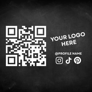Könnte beinhalten: Schwarz-weiße Grafik mit einem QR-Code, dem Text "YOUR LOGO HERE" und Social-Media-Symbolen für Instagram, TikTok und Pinterest. Der Profilname ist ebenfalls enthalten.