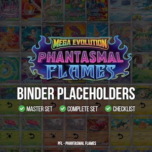 Könnte beinhalten: Bild von Sammelkarten mit dem Text "MEGA EVOLUTION PHANTASMAL FLAMES" in einem farbenfrohen Design. Die Worte "BINDER PLACEHOLDERS" stehen unter dem Logo, mit Häkchen neben "MASTER SET", "COMPLETE SET" und "CHECKLIST".