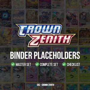 Op de afbeelding: Afbeelding met een verzameling ruilkaarten met het "Crown Zenith" logo. Tekst op de afbeelding luidt "Binder Placeholders" met vinkjes voor "Master Set", "Complete Set" en "Checklist". De achtergrond is gevuld met diverse ruilkaarten.