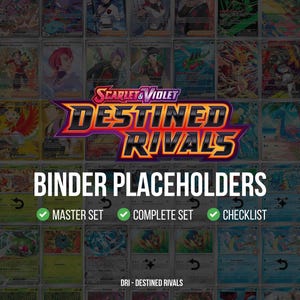 Può includere: Una collezione di carte collezionabili a tema "Scarlet & Violet: Destined Rivals". L'immagine include il testo "Binder Placeholders" con segni di spunta per "Master Set", "Complete Set" e "Checklist". È visibile anche il logo DRI-Destined Rivals.