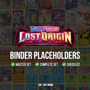 Könnte beinhalten: Eine Sammlung von Sammelkarten aus der Serie "Sword & Shield: Lost Origin". Das Bild zeigt verschiedene Karten und das Logo der Serie. Der Text enthält "Binder Placeholders", "Master Set", "Complete Set" und "Checklist".