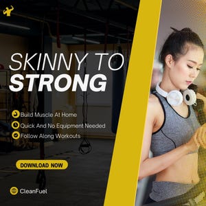 Può includere: Una pubblicità con il testo "SKINNY TO STRONG" in bianco. Promuove la costruzione muscolare a casa, allenamenti veloci e allenamenti da seguire. Una donna con un reggiseno sportivo grigio e cuffie bianche è presente a destra.