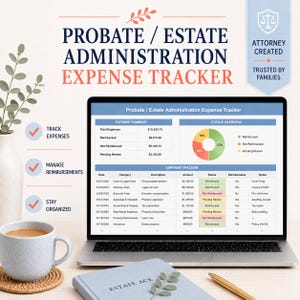 May include: A laptop screen displays a Probate / Estate Administration Expense Tracker spreadsheet with tables, a pie chart, and status columns. Text includes "Attorney Created" and "Trusted by Families" with a scale icon and checkmarks.