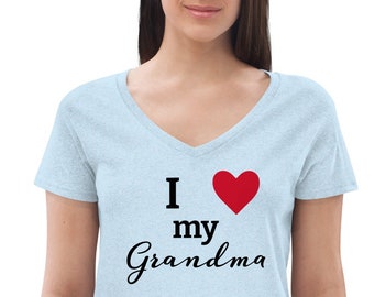 I love My Grandma Tee, I love Grandma Tshirt, Grandma Tee, Nana Tee, Women’s recycled v-neck t-shirt