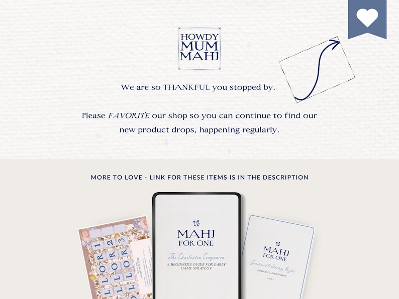 Op de afbeelding: Een digitale afbeelding met de tekst "HOWDY MUM MAHJ" en "We are so THANKFUL you stopped by." De afbeelding bevat ook de tekst "Please FAVORITE our shop so you can continue to find our new product drops, happening regularly."