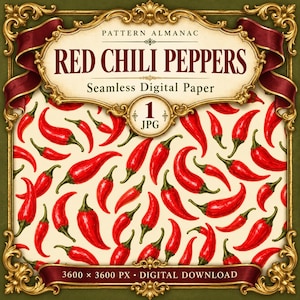 Peut inclure: Un motif de papier numérique sans couture avec des piments rouges sur fond crème, encadré par une bordure dorée ornée de rubans rouges. Le texte indique : Pattern Almanac, Red Chili Peppers, Seamless Digital Paper, 1 JPG, 3600 x 3600 PX, Digital Download.