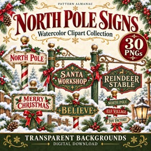 Könnte beinhalten: Eine digitale Sammlung von 30 Aquarell-Schildern vom Nordpol mit festlichen Motiven wie roten Schleifen, Tannenzweigen, Stechpalmen und Schnee. Die Schilder zeigen Texte wie North Pole, Santa Workshop, Reindeer Stable, Merry Christmas und Believe.