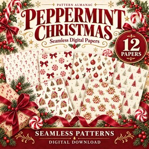 Peut inclure: Une collection numérique de 12 motifs de Noël sans couture présentant des bonbons à la menthe, des maisons en pain d'épices, des ornements et des arbres. Les motifs sont sur fond crème avec des accents rouges et dorés, entourés de verdure.
