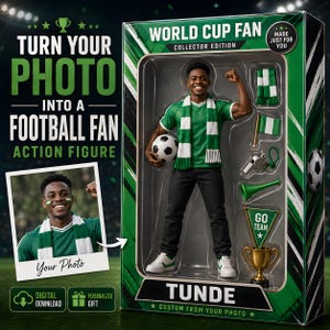 May include: A custom action figure of a person in a green and white jersey and scarf, packaged in a box labeled World Cup Fan. The set includes a soccer ball, flag, whistle, horn, pennant, and trophy. The box features the name Tunde and text.