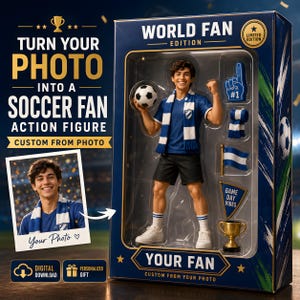 May include: A custom soccer fan action figure in a blue and white jersey, black shorts, and white sneakers, packaged in a box labeled World Fan Edition. Accessories include a soccer ball, a number one foam finger, a flag, and a gold trophy.