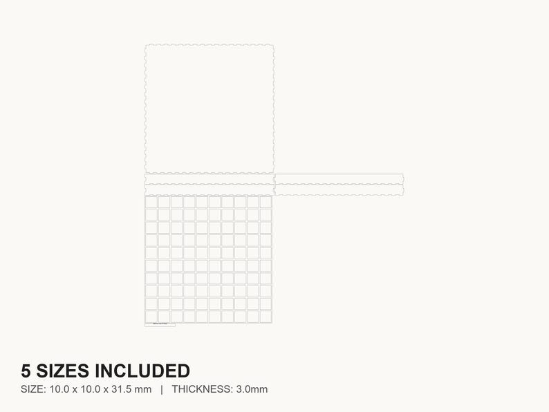 May include: A white, minimalist design with a grid pattern and a scalloped edge. The text "5 SIZES INCLUDED" is at the bottom, with size and thickness measurements in millimeters. The dimensions are 10.0 x 10.0 x 31.5 mm, and the thickness is 3.0mm.