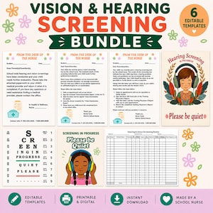 May include: A vision and hearing screening bundle featuring six editable templates including nurse notification letters, a hearing screening roster, a Snellen eye chart, and two signs with the text Hearing Screening In Progress Please be quiet.