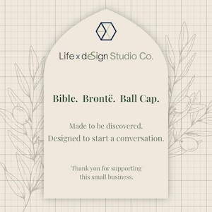 The image is a graphic design featuring a text box with a floral pattern and a geometric shape above it. The text box contains a message about a business called "Bible. Brontë. Ball Cap." and expresses gratitude for supporting the business.