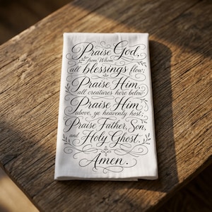 Doxology Cotton Dishcloth Praise God From Whom All Blessings Flow Hymn Art Flour Sack Towel Scripture Kitchen Cloths Decorative Tea Towel