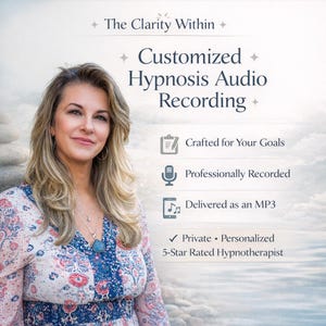 Peut inclure: Un graphique promotionnel pour The Clarity Within Customized Hypnosis Audio Recording. Il présente une personne aux cheveux blonds portant un haut à motifs floraux et un collier avec un pendentif bleu. Le texte inclut Crafted for Your Goals, Professionally Recorded, Delivered as an MP3, et Private Personalized 5-Star Rated Hypnotherapist.