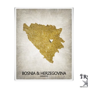Bosnia & Herzegovina Map Art Print Home Is Where The Heart Is Love Map Original Custom Map Art Print Available in Multi Sizes and Colors image 2