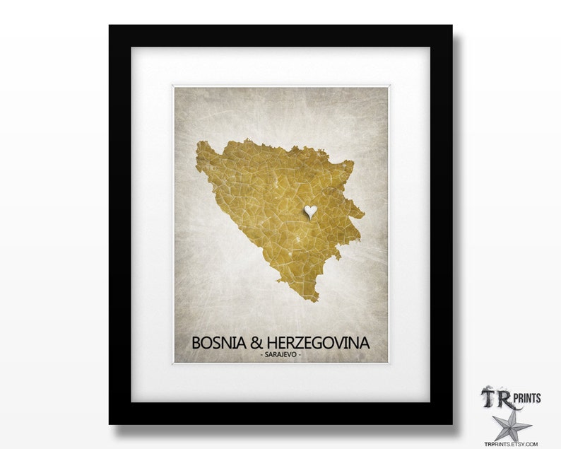Bosnia & Herzegovina Map Art Print Home Is Where The Heart Is Love Map Original Custom Map Art Print Available in Multi Sizes and Colors image 1
