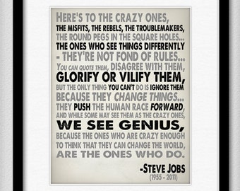 Steve Jobs Quote in Black and Grey - Heres To The Crazy One's - Typography Print 8x10 or Larger