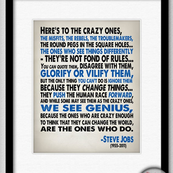 Steve Jobs Quote - Heres To The Crazy One's - Print 8x10 or Larger