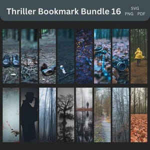 Peut inclure: Ensemble de 16 marque-pages sur le thème du thriller. Les marque-pages présentent des images de chaussures, de lunettes, de clés, d'appareils photo, d'une personne en imperméable jaune, d'une silhouette et de scènes de forêt. Le texte "Thriller Bookmark Bundle 16" est en haut.