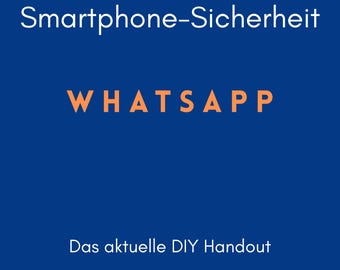 WHATSAPP Sicherheit, das DIY Handout