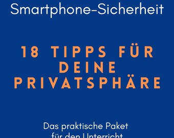 Smartphone-Sicherheit_18 Tipps_Unterrichtsmaterial