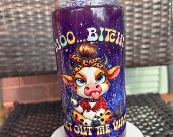 Moo Bitch Get Out The Way Lava Snow Globe Tumbler | 20oz Handmade Sacastic Tumbler