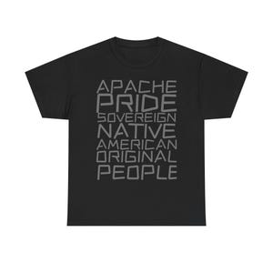 Apache Pride Native American Tee | Sovereign Original People Text Design