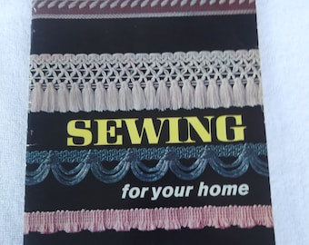 Sewing For Your Home  Vintage Sewing Book 1965