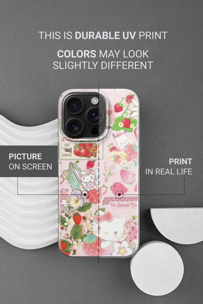 May include: Pink phone case with a strawberry and Hello Kitty design. The case features the text "Hi Sweet Thi" and "This is durable UV print". The case is shown next to a white background.