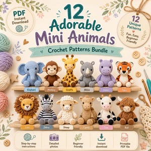 May include: A digital crochet pattern bundle titled 12 Adorable Mini Animals featuring twelve small crocheted animal figures including an elephant, monkey, giraffe, rhino, hippo, tiger, lion, zebra, sheep, camel, cow, and bull on two wooden shelves.