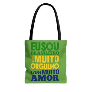 Eu Sou Brasileiro com Muito Orgulho com Muito Amor Tote Bag | Brazilian Flag Tote
