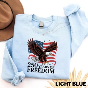 America 250 Shirt, Patriotic Eagle Tee, 1776 2026 Freedom Sweater, Vintage USA Flag Anniversary T-Shirt, Fourth Of July Heritage Pride Top image 4