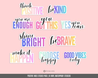 Positive Vibes Sticker Pack | 10 Motivational Vinyl Stickers | Inspirational Quote Sticker Set | Waterproof Laptop Stickers