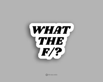 What the F Stop Sticker – Photographer Humor Vinyl Decal