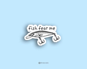 Fish Fear Me Sticker Funny Fishing Humor Fisherman Decal Fishing Lover Gift Lure Fishing Sticker