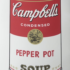 May include: A red and white Campbell's Soup can with the words "Pepper Pot Soup" printed on it. The can has a gold seal with a woman holding a staff and the words "Exposition Universelle Internationale 1900". The can is signed "Andy Warhol" in the bottom right corner.