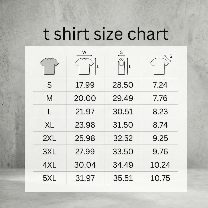May include: A white chart with the text "t shirt size chart" at the top. The chart shows t-shirt size measurements in inches for sizes S through 5XL. The chart includes measurements for width, length, and sleeve length.