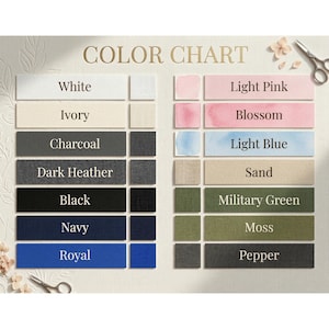 Op de afbeelding: Een kleurenkaart met de tekst "COLOR CHART" bovenaan. De kaart toont kleurstalen met bijbehorende namen zoals "White", "Ivory", "Charcoal", "Black", "Navy", "Royal", "Light Pink", "Blossom", "Light Blue", "Sand", "Military Green", "Moss" en "Pepper".