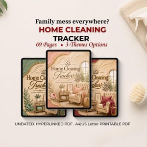 May include: Three digital tablets displaying a Home Cleaning Tracker with 69 pages and 3-themes options. The covers feature illustrations of cozy living rooms with armchairs, plants, and text reading Home Cleaning Tracker. Undated, hyperlinked PDF.