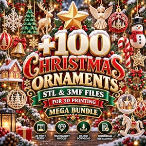 Könnte beinhalten: Eine digitale Grafik mit dem Text +100 CHRISTMAS ORNAMENTS STL & 3MF FILES FOR 3D PRINTING MEGA BUNDLE. Das Bild zeigt verschiedene weihnachtliche Dekorationen im 3D-Druck-Stil, darunter einen Stern, einen Engel, einen Schneemann und Kugeln.