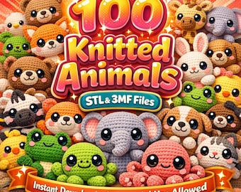 100 Knitted STL and 3MF Files Animal 3D print Models: Crochet Animals, Flexi Toys, Keychains