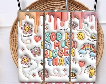 3D Inflated God Is So Much Bigger Than Tumbler Wrap, 3D Puffy Retro Christian 20oz Skinny Tumbler Sublimation, Digital Download