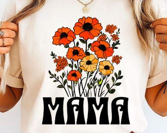 Floral Mama PNG, Spring Mama Sublimation Design, Wildflower Mama Shirt PNG, Mother’s Day Digital Download, Retro Floral Mama Tee