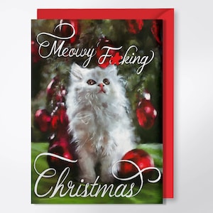 Christmas Card Meowy F-cking Christmas Adult Greeting Card Funny Christmas Card Mature Meowy Christmas Cat Christmas Card image 1