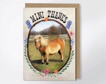 Mini Thanks - Mini Horse Greeting Card - Funny Thank You Card - Miniature Pony Thank You Card - Cute Greeting Card - Thank You Greeting Card