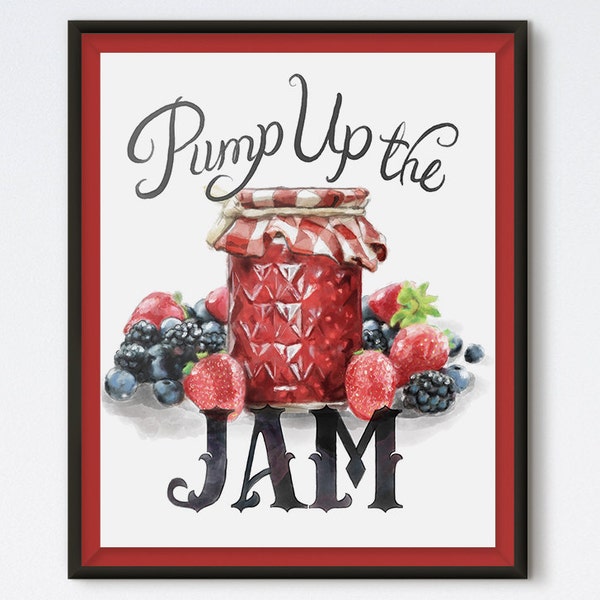 Pump Up The Jam - Art Prints - Canning Print - Kitchen Art - Food Art - Food Illustration - Kitchen Decor - Fruit Art - Fruit Painting