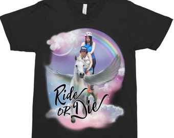 Ride Or Die - Broad City Shirt - Pegasus T-Shirt - Fantasy Shirt - Feminist Shirt - Funny T-Shirt - Pop Culture T-Shirt - Rainbow Shirt